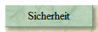 Sicherheit